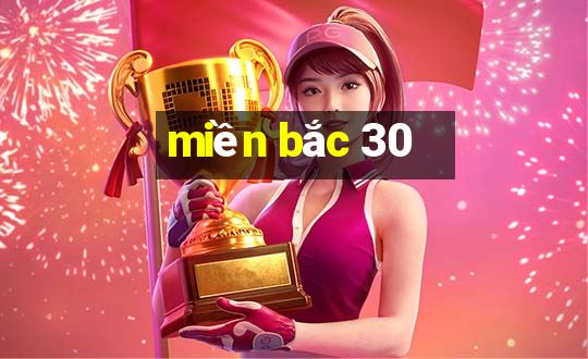 miền bắc 30