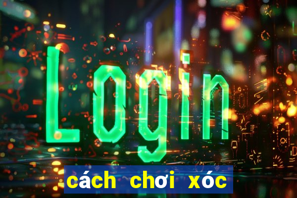 cách chơi xóc đĩa 3d kubet