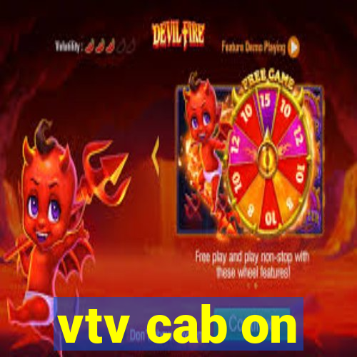 vtv cab on