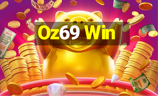 Oz69 Win