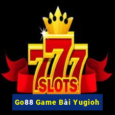 Go88 Game Bài Yugioh