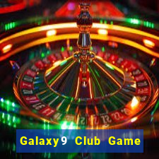 Galaxy9 Club Game Bài 69 Doi Thuong