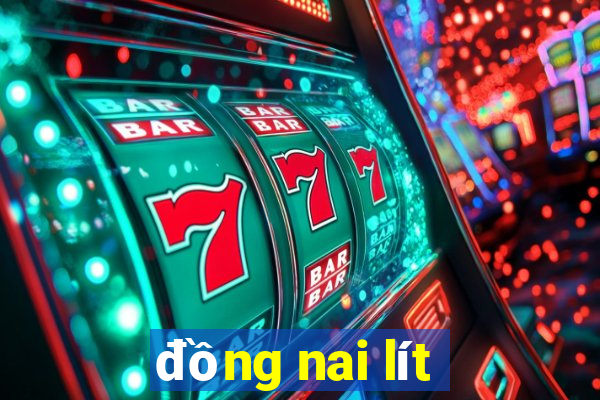 đồng nai lít