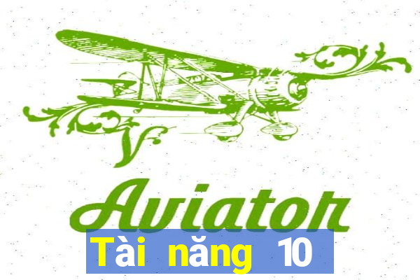 Tài năng 10 người giàu có