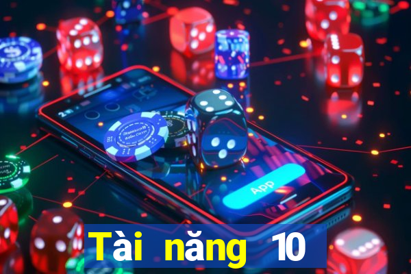 Tài năng 10 người giàu có