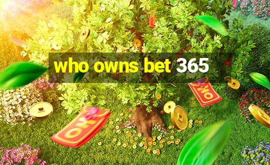 who owns bet 365