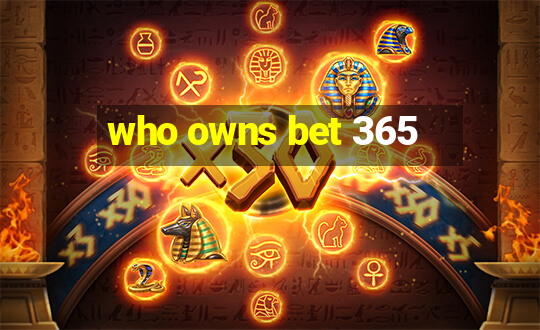 who owns bet 365