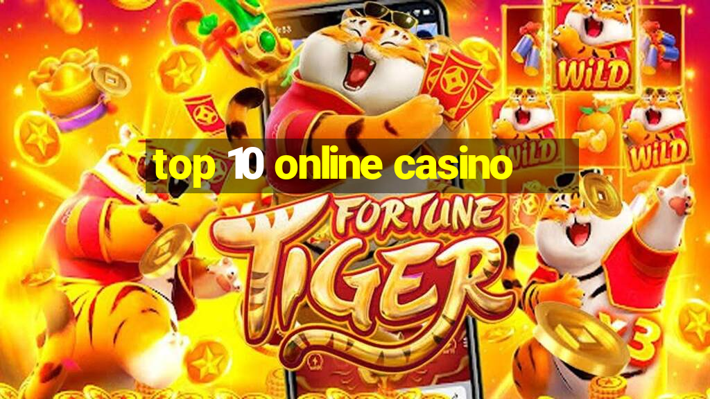 top 10 online casino