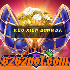 keo xien bong da