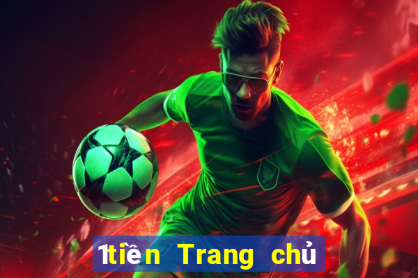 1tiền Trang chủ đăng ký xổ số