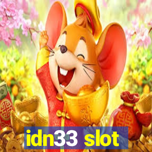 idn33 slot