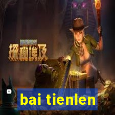 bai tienlen