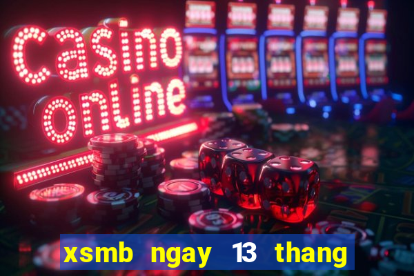 xsmb ngay 13 thang 11 nam 2024