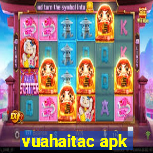 vuahaitac apk