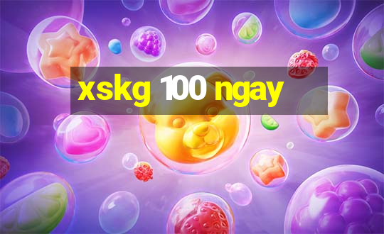 xskg 100 ngay