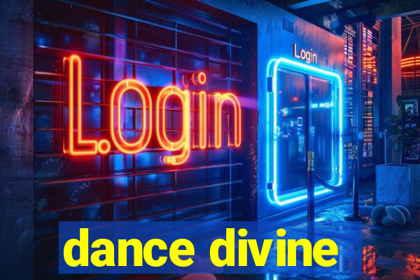 dance divine