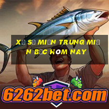 xổ số miền trung miền bắc hôm nay