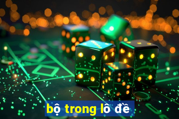 bộ trong lô đề