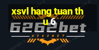 xsvl hang tuan thu 6