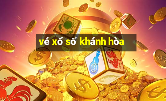 vé xổ số khánh hòa