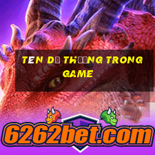 tên dễ thương trong game