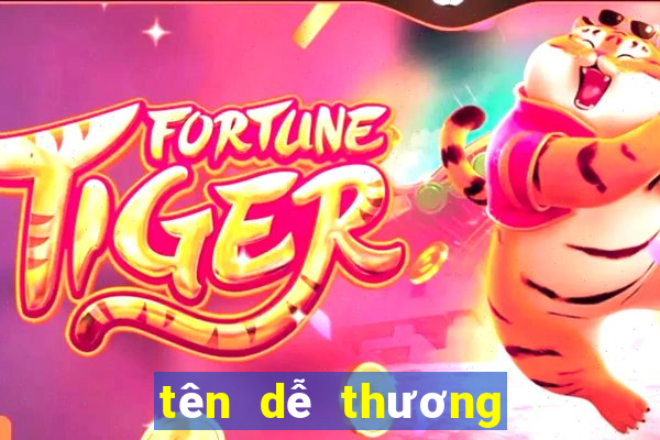 tên dễ thương trong game