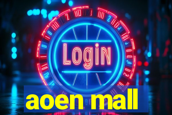 aoen mall