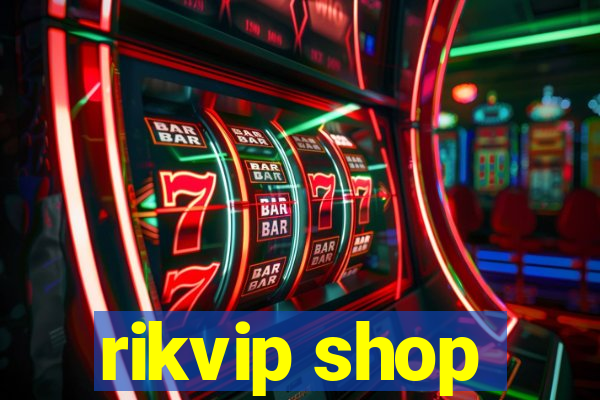 rikvip shop