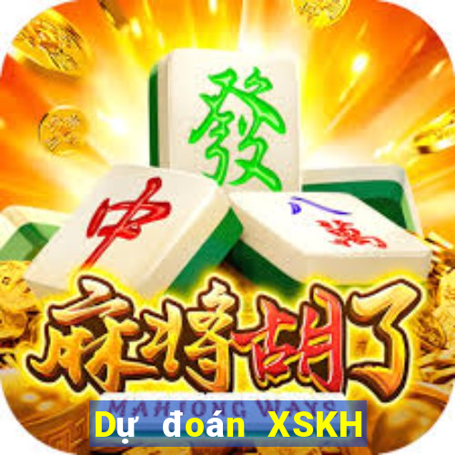 Dự đoán XSKH ngày 5