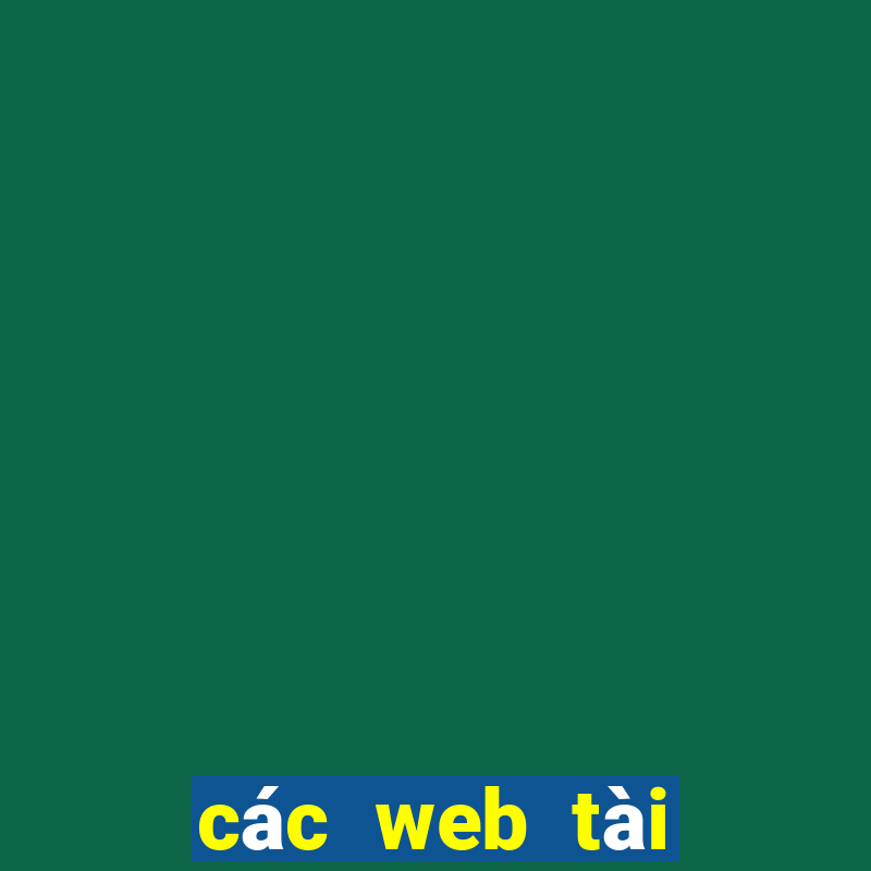 các web tài xỉu uy tín