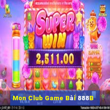 Mon Club Game Bài 888B