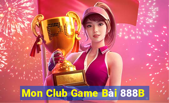 Mon Club Game Bài 888B