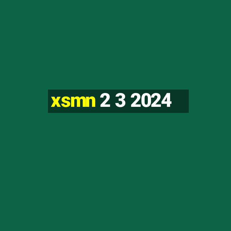 xsmn 2 3 2024