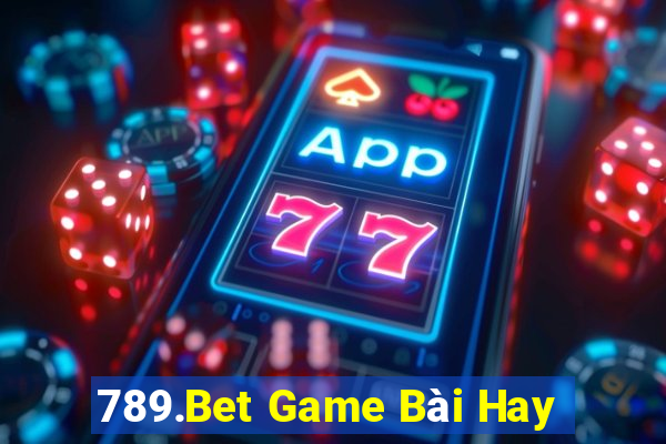 789.Bet Game Bài Hay