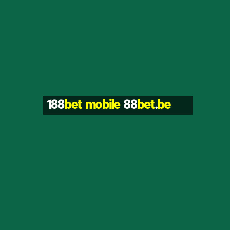 188bet mobile 88bet.be