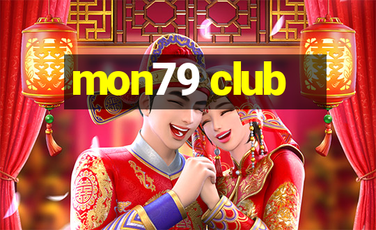 mon79 club