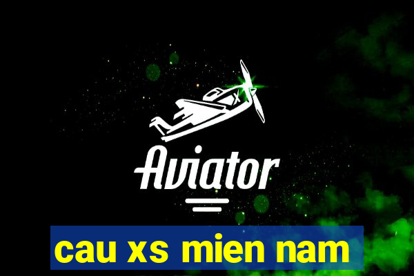 cau xs mien nam