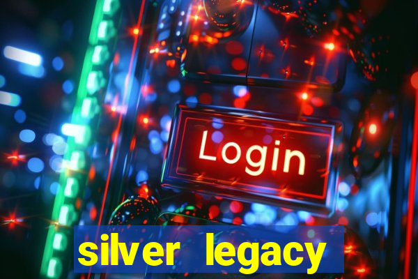 silver legacy resort casino