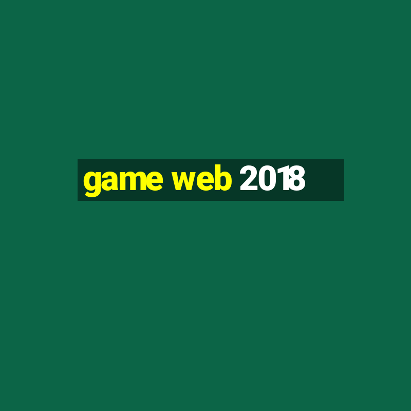 game web 2018