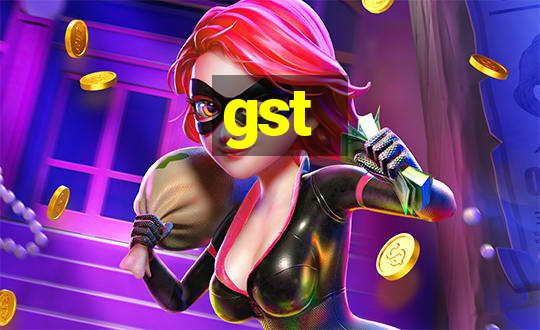 gst