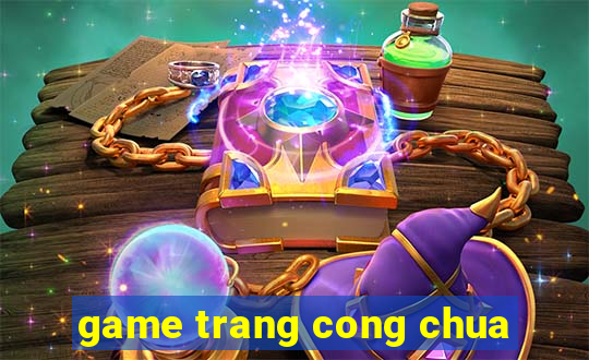 game trang cong chua