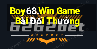 Boy68.Win Game Bài Đổi Thưởng