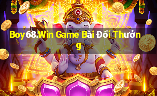 Boy68.Win Game Bài Đổi Thưởng