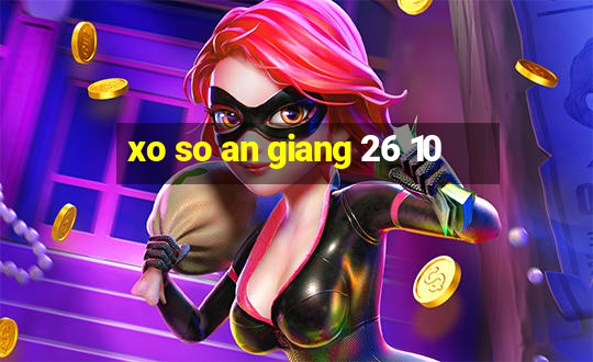 xo so an giang 26 10