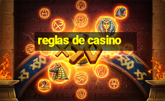 reglas de casino