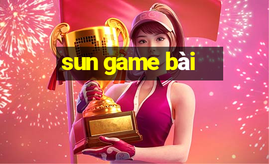 sun game bai