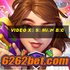 video xổ số miền bắc