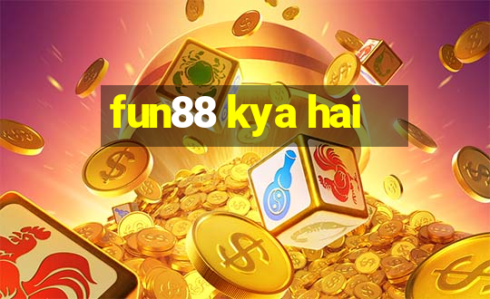 fun88 kya hai