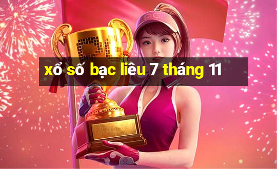 xổ số bạc liêu 7 tháng 11