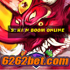 sự kiện boom online